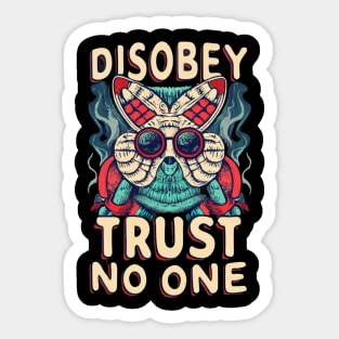 Disobey trust no one Sticker